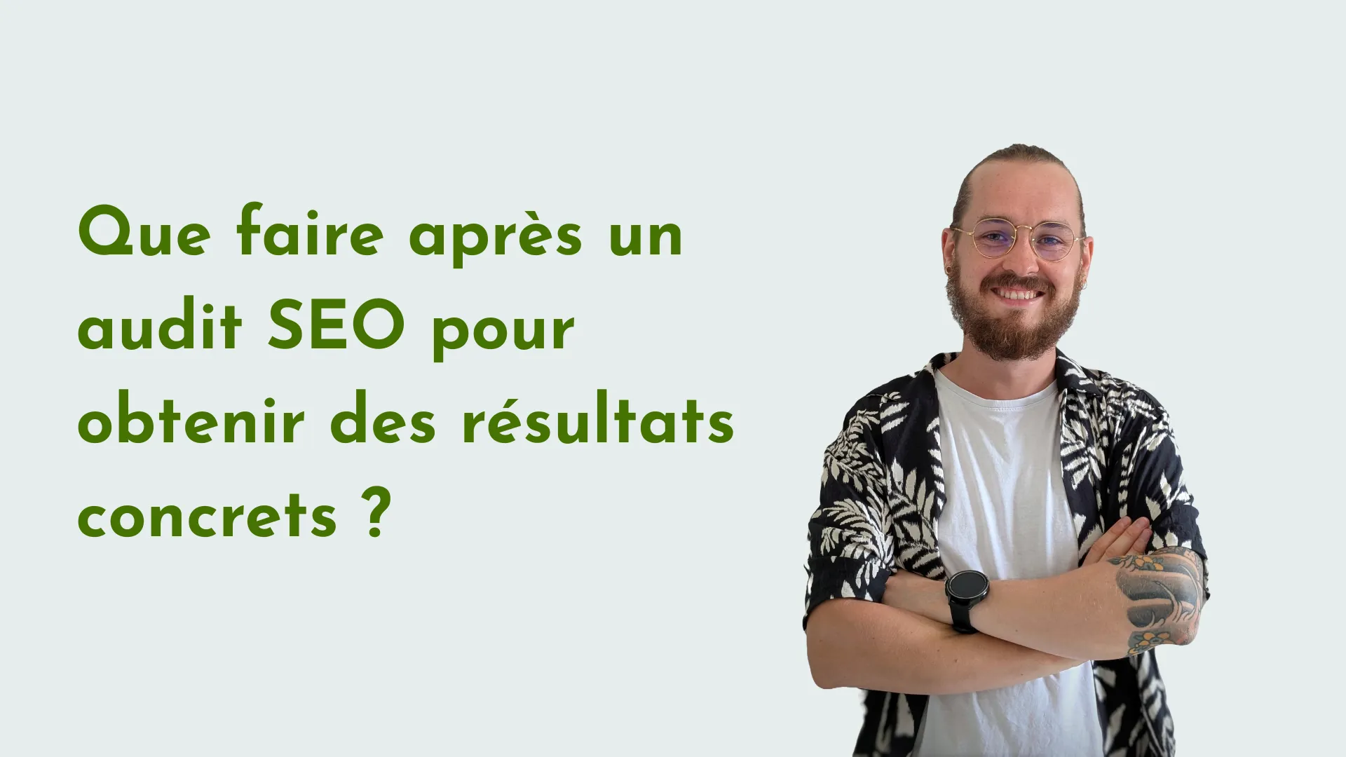 Que faire après un audit SEO pour obtenir des résultats concrets ?