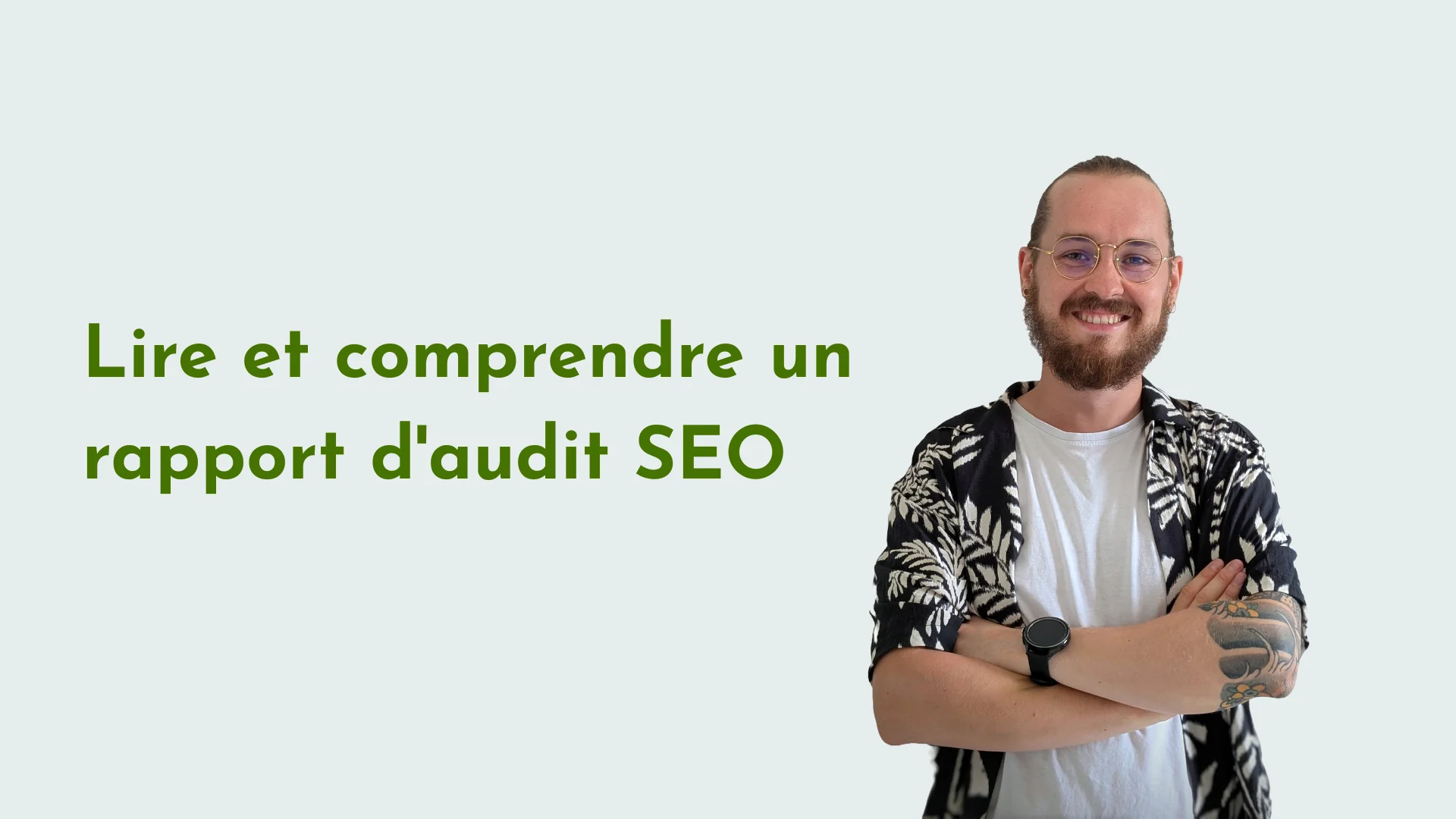 Lire et comprendre un rapport d'audit SEO