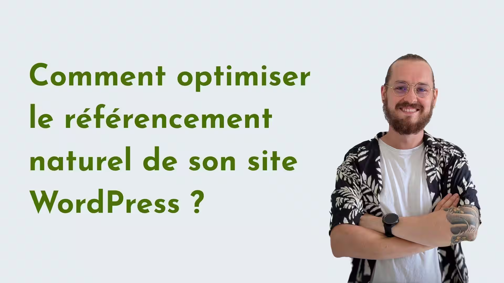 Comment optimiser le référencement naturel de son site WordPress ?
