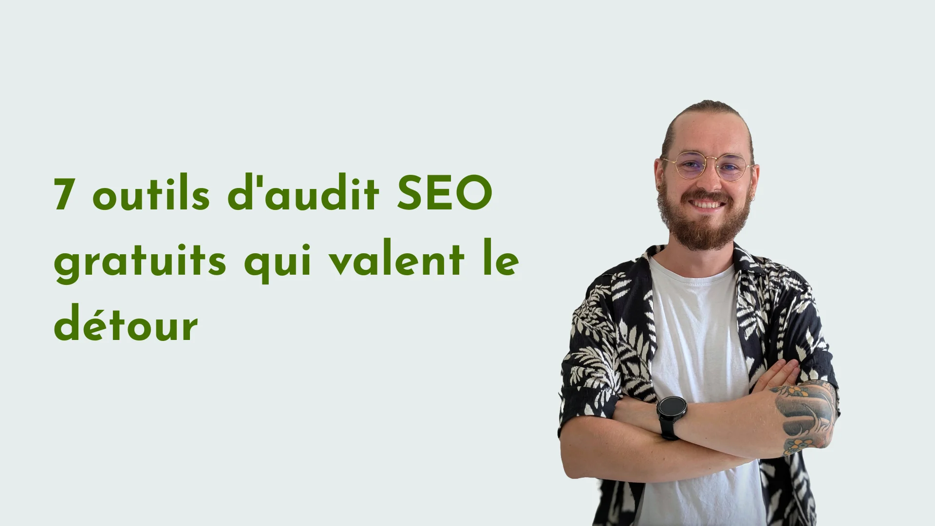 7 outils d'audit SEO gratuits qui valent le détour