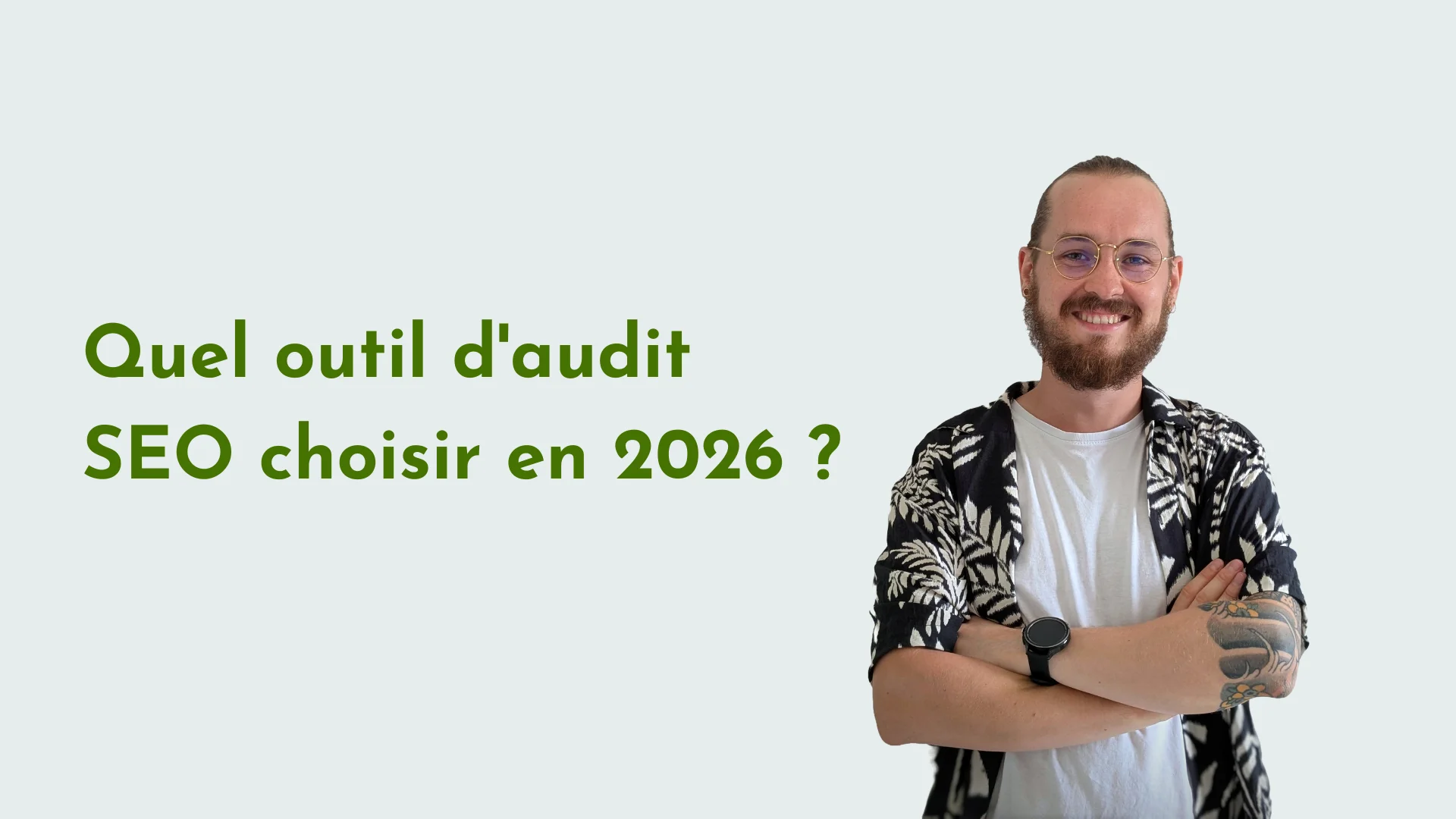 Quel outil d'audit SEO choisir en 2026 ?