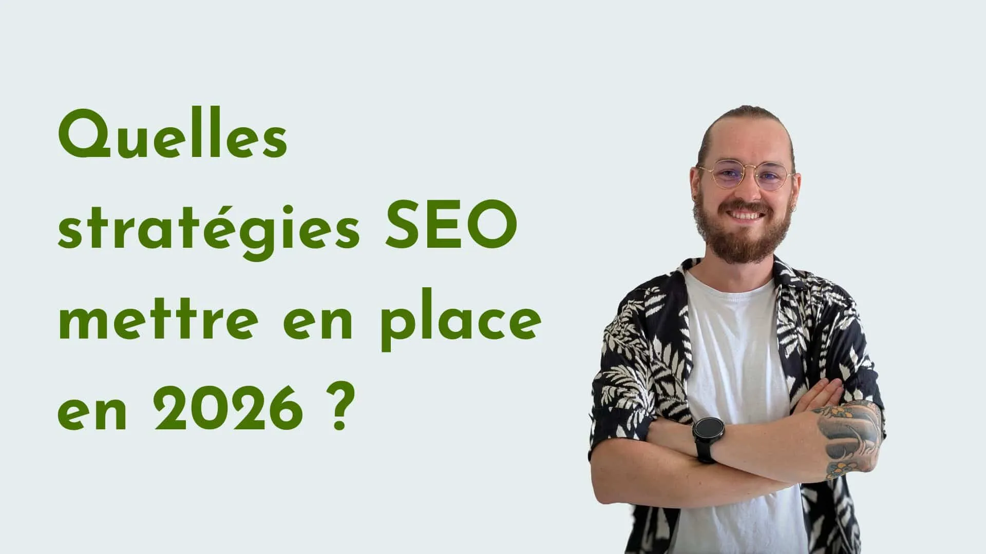 Quelles stratégies SEO mettre en place en 2026 ?